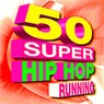 50 Super Hip Hop Running