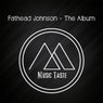 Fathead Johnson - The Album