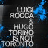 Torino Is Not Toronto