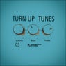 Turn-Up Tunes, Vol.03