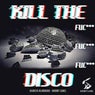 Kill the Disco
