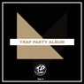 Trap Party Album, Vol. 1