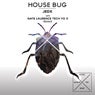 House Bug