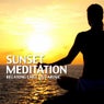 Sunset Meditation - Relaxing Chill Out Music