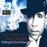 Nothing But Good News feat. Eddie Stockley