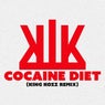 Cocaine Diet (King Kozz Remix)