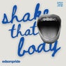 Shake That Body
