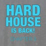 Hard House Is Back! Chapter 3