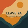 Leave Ya