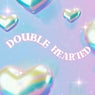 Double Hearted