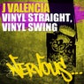 Vinyl Straight / Vinyl Swing