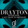 Never Stop / Last Train to Midnight