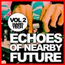 Echoes Of Nearby Future, Vol. 2: Hard Tech