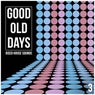 Good Old Days, Vol. 3 - Disco House Sounds