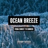 Ocean Breeze (From Sunset To Sunrise)