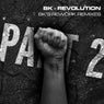 Revolution - Bk's Rework Remixes Part 2