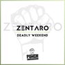 Deadly Weekend