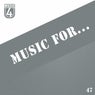 Music For..., Vol.47
