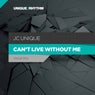 Can't Live Without Me (Vocal Mix)