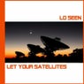 Let Your Satellites