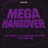 MEGA HANGOVER (feat. Mc Gw)
