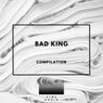 Bad King