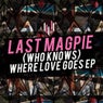 (Who Knows) Where Love Goes EP
