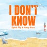 I Don't Know