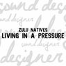 Living In A Pressure