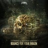 Bounce For Your Brain - Extended Mix
