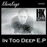 In Too Deep E.P