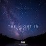 The Night Is Sweet