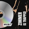 Zimmer Is Trapped