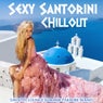 Sexy Santorini Chillout - Smooth Lounge Summer Paradise Island