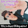 Are You Ready to Party (Thrash Mix)