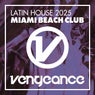Latin House 2025 - Miami Beach Club