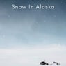 Snow In Alaska