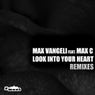 Look Into Your Heart - Remixes