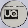 Naturally... Dana Ruh