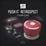 Push It / Retrospect