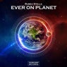 Ever On Planet (Original Mix)