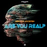 Are You Real?