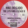 Mike Delgado - The Upstairs Lounge II