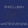White Evening