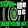 Stuffin (Bass House Mix)