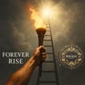 Forever Rise