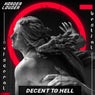 Decent To Hell