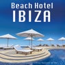 Beach Hotel Ibiza - Sunset Club Cafe Lounge Chillout Sessions del Mar