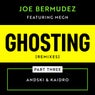 Ghosting (Remixes, Pt. 3)