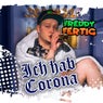 Ich hab Corona